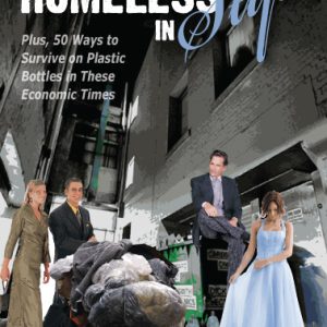 How To Live Homeless in Style