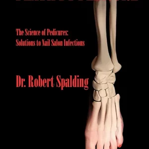 Death By Pedicure - The Science of Pedicure